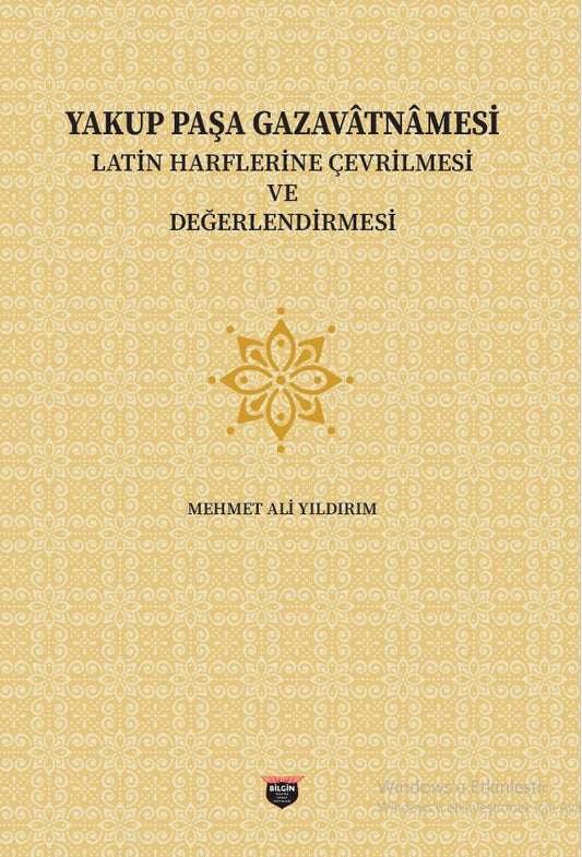 Yakup Paşa Gazavatnamesi – Bilgin Kültür Sanat kitap kapağı