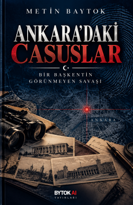 Ankara'daki Casuslar – Bytok AI Yayınları kitap kapağı