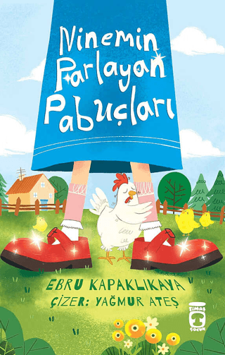 Ninemin Parlayan Pabuçları – Timaş Çocuk kitap kapağı