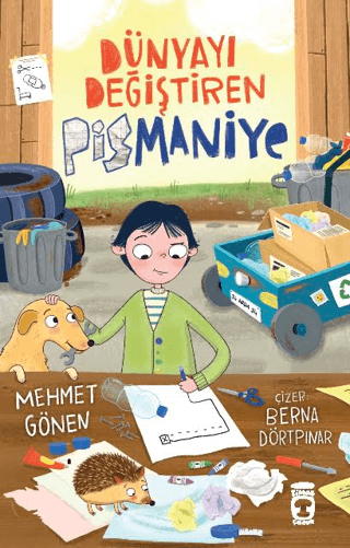 Dünyayı Değiştiren Pismaniye – Timaş Çocuk kitap kapağı