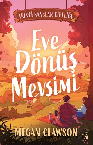 İkinci Şanslar Çiftliği 1 - Eve Dönüş Mevsimi – Yuzu Kitap kitap kapağı