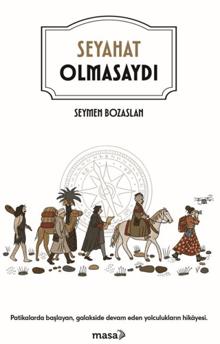 Seyahat Olmasaydı – Masa Kitap kitap kapağı