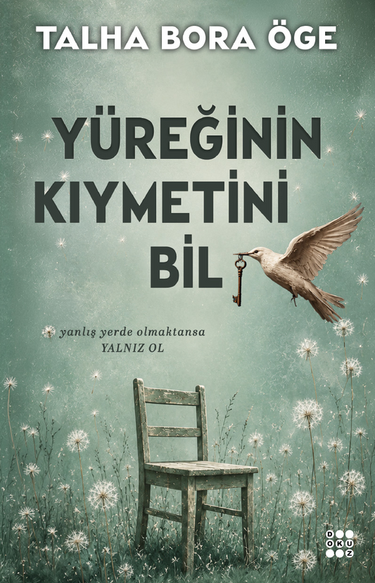 Yüreğinin Kıymetini Bil – Dokuz Yayınları kitap kapağı