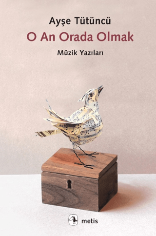 O An Orada Olmak – Metis Yayınları kitap kapağı