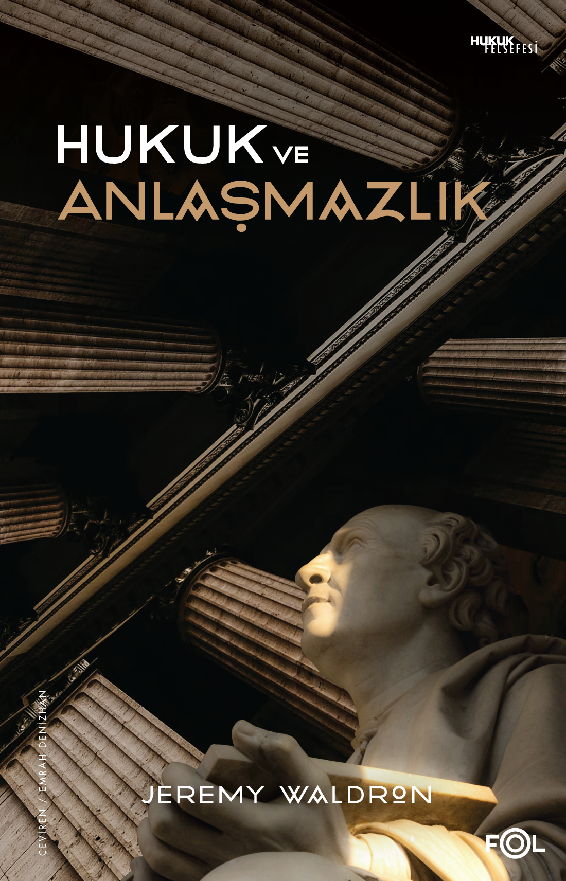 Hukuk ve Anlaşmazlık – Fol Kitap kitap kapağı