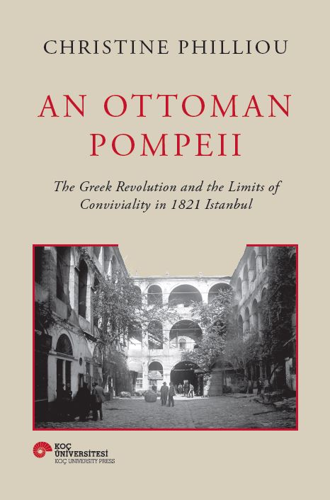 An Ottoman Pompeii (Ciltli) – Koç Üniversitesi Yayınları kitap kapağı