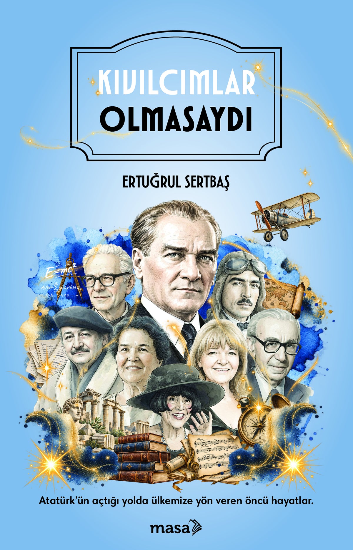 Kıvılcımlar Olmasaydı – Masa Kitap kitap kapağı