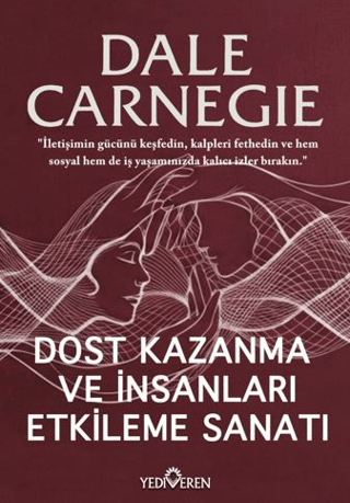 Dost Kazanma ve İnsanları Etkileme Sanatı – Yediveren Yayınları kitap kapağı