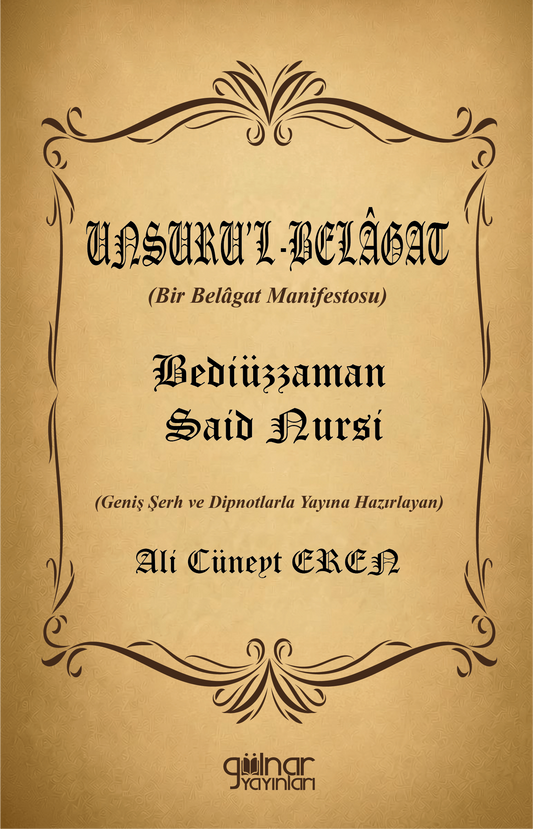 Unsuru’l-Belagat (Bir Belagat Manifestosu) Bediüzzaman Said Nursi – Gülnar Yayınları kitap kapağı