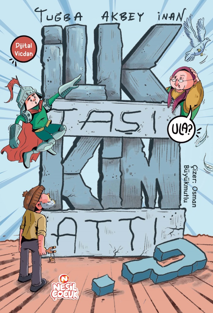 İlk Taşı Kim Attı? – Nesil Çocuk Yayınları kitap kapağı