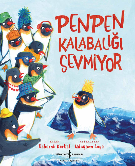 Penpen Kalabalığı Sevmiyor – İş Bankası Kültür Yayınları kitap kapağı