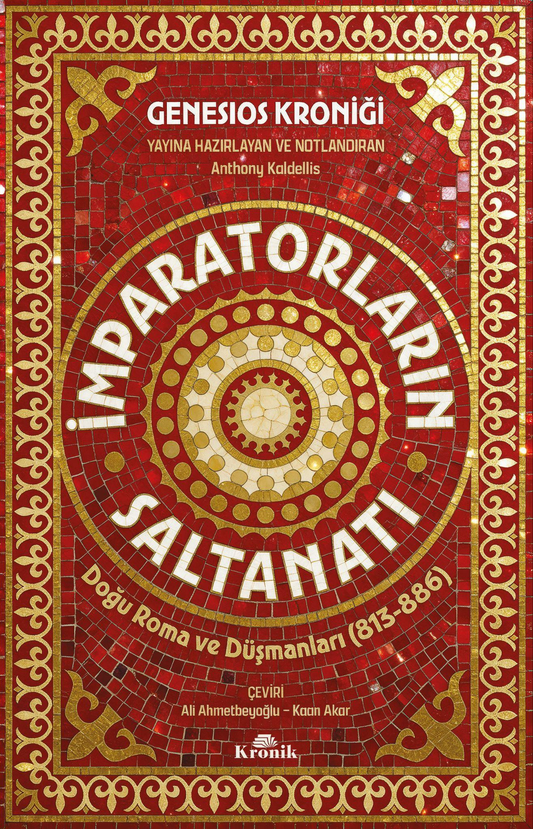 İmparatorların Saltanatı (Genesios Kroniği) – Kronik Kitap kitap kapağı