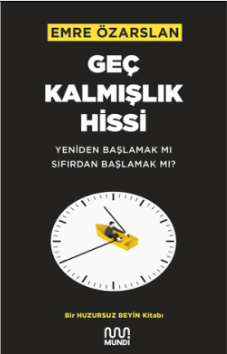 Geç Kalmışlık Hissi – Mundi kitap kapağı