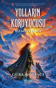 Yolların Koruyucusu - Bitmeyen Acı – Perseus kitap kapağı