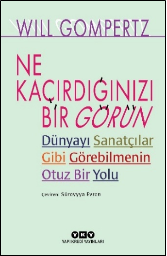 Ne Kaçırdığınızı Bir Görün – Yapı Kredi Yayınları Sanat kitap kapağı