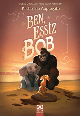 Ben, Eşsiz Bob – Altın Kitaplar - Çocuk Kitapları kitap kapağı