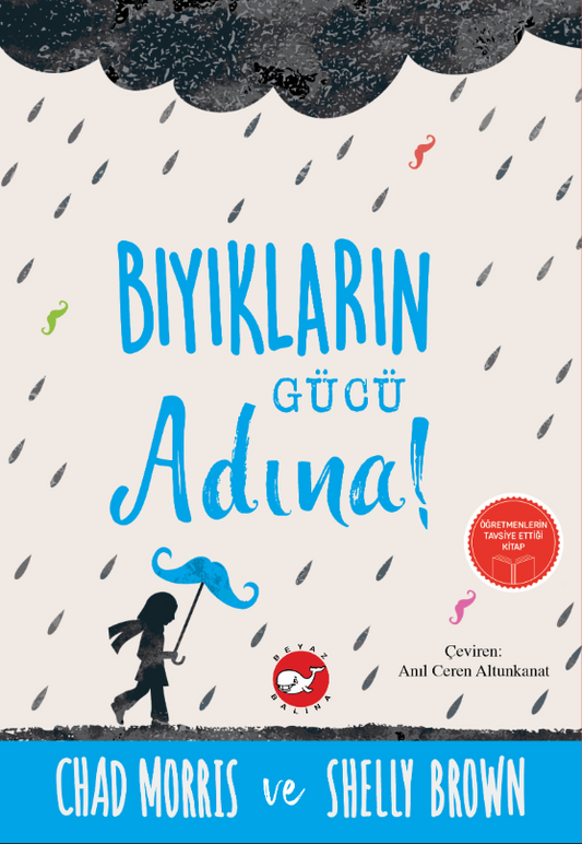 Bıyıkların Gücü Adına! – Beyaz Balina Yayınları kitap kapağı