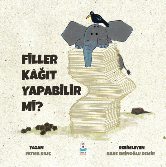Filler Kağıt Yapabilir mi? – Luna Çocuk Yayınları kitap kapağı