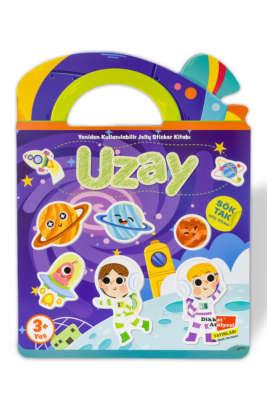 Uzay - Sök Tak Yeniden Kullanılabilir Jelly Etkinlik Sticker Kitabı – Dikkat Atölyesi Yayınları kitap kapağı