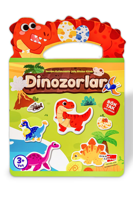 Dinozorlar - Sök Tak Yeniden Kullanılabilir Jelly Etkinlik Sticker Kitabı – Dikkat Atölyesi Yayınları kitap kapağı