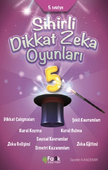 5.Seviye - Sihirli Dikkat Zeka Oyunları 5 (İlkokul) - Fark Yayınları Kitap