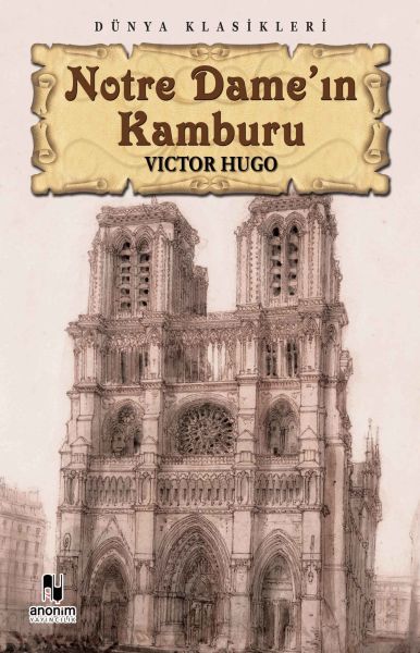 Notre Dame’ın Kamburu - Anonim Yayıncılık Kitap