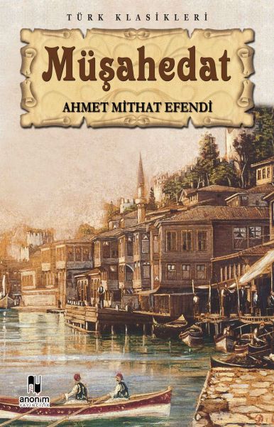 Müşahedat - Anonim Yayıncılık Kitap