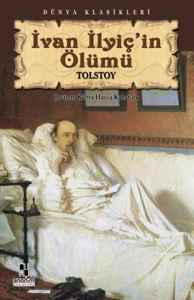 İvan İlyiç'in Ölümü - Anonim Yayıncılık Kitap