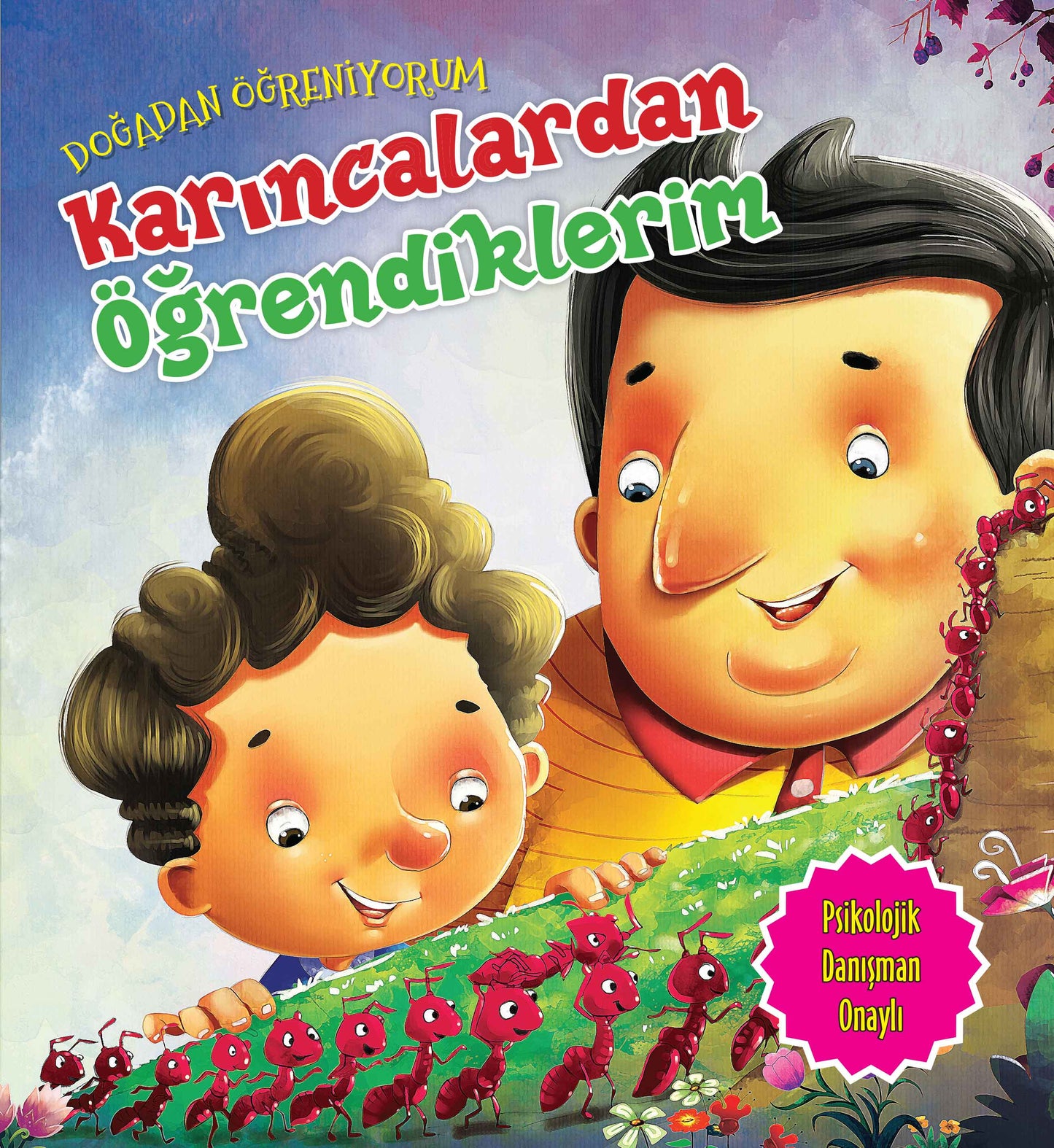 Karıncalardan Öğrendiklerim - Doğadan Öğreniyorum - Parıltı Yayınları Kitap