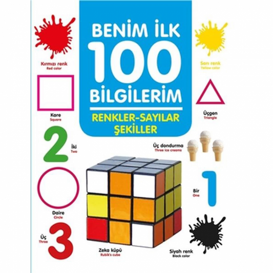 Renkler-Sayılar-Şekiller - Benim İlk 100 Bilgilerim - 9786053034131