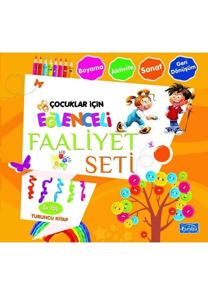 Eğlenceli Faaliyet Seti - Turuncu Kitap - 4+ Yaş - 9786053035596