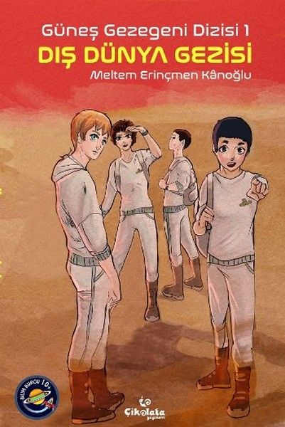 Güneş Gezegeni Dizisi 1 - Dış Dünya Gezisi - Çikolata Yayınevi Kitap