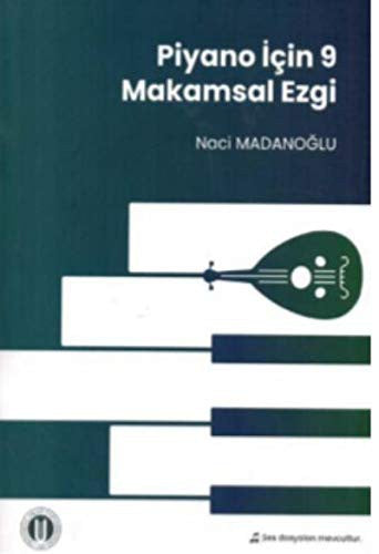 Piyano İçin 9 Makamsal Ezgi | İstanbul Okan Üniversitesi - Avrupa & Am