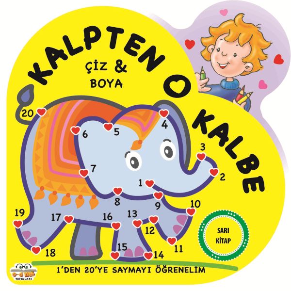 Kalpten Kalbe - Sarı Kitap - 0-6 Yaş Yayınları Kitap