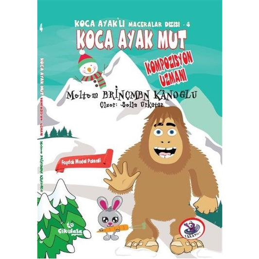 Koca Ayaklı Maceralar Dizisi 4 - Koca Ayak Mut: Kompozisyon Uzmanı - Çikolata Yayınevi