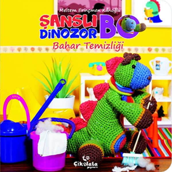 Şanslı Dinozor Bo - Bahar Temizliği - Çikolata Yayınevi Kitap