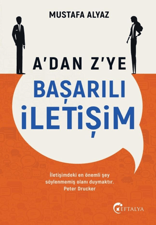 A’dan Z’ye Başarılı İletişim - Eftalya Kitap Kitap