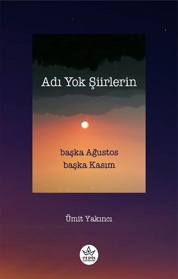 Adı Yok Şiirlerin - Elpis Yayınları Kitap