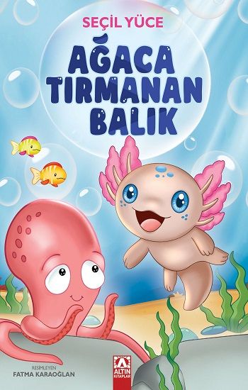 Ağaca Tırmanan Balık - Altın Kitaplar - Çocuk Kitapları Kitap