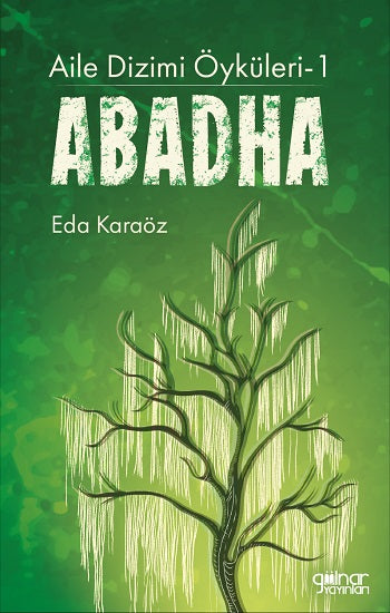 Aile Dizimi Öyküleri-1 Abadha