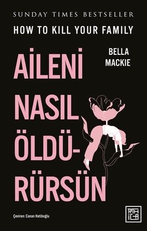 Aileni Nasıl Öldürürsün - Athica Yayınları Kitap