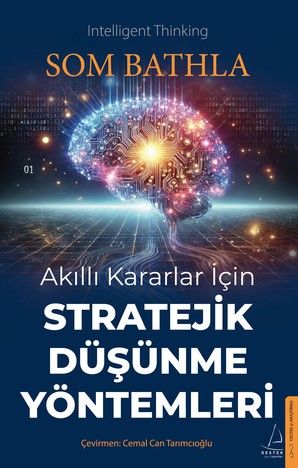 Akıllı Kararlar İçin Stratejik Düşünme Yöntemleri - Destek Yayınları Kitap