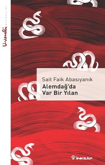 Alemdağ’da Var Bir Yılan - Livaneli Kitaplığı - İnkılap Kitabevi Kitap
