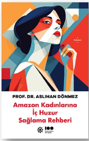 Amazon Kadınlarına İç Huzur Sağlama Rehberi - Doğan Novus Kitap