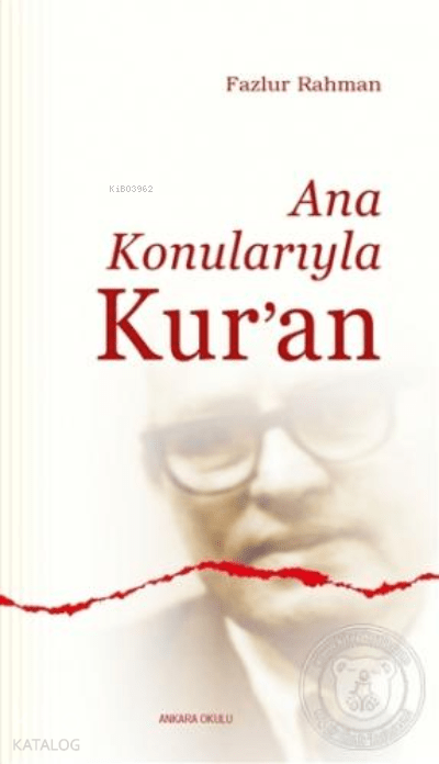 Ana Konularıyla Kur'an - Ankara Okulu Yayınları Kitap