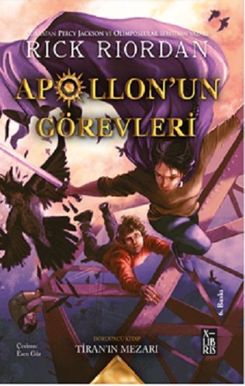 Apollon'un Görevleri 4 Tiran'ın Mezarı - X-Libris Kitap