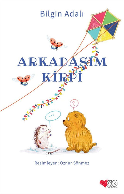 Arkadaşım Kirpi - Can Çocuk Yayınları Kitap