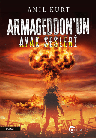 Armageddon’un Ayak Sesleri - Eftalya Kitap Kitap