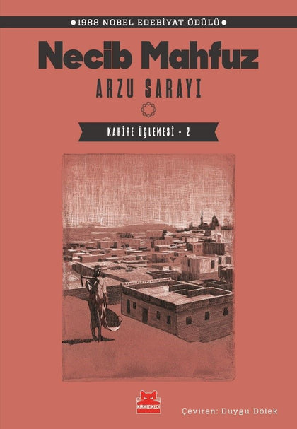 Arzu Sarayı – Kahire Üçlemesi - 2 - Kırmızı Kedi Yayınevi Kitap