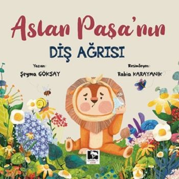 Aslan Paşa’nın Diş Ağrısı - Çınaraltı Yayınları Kitap